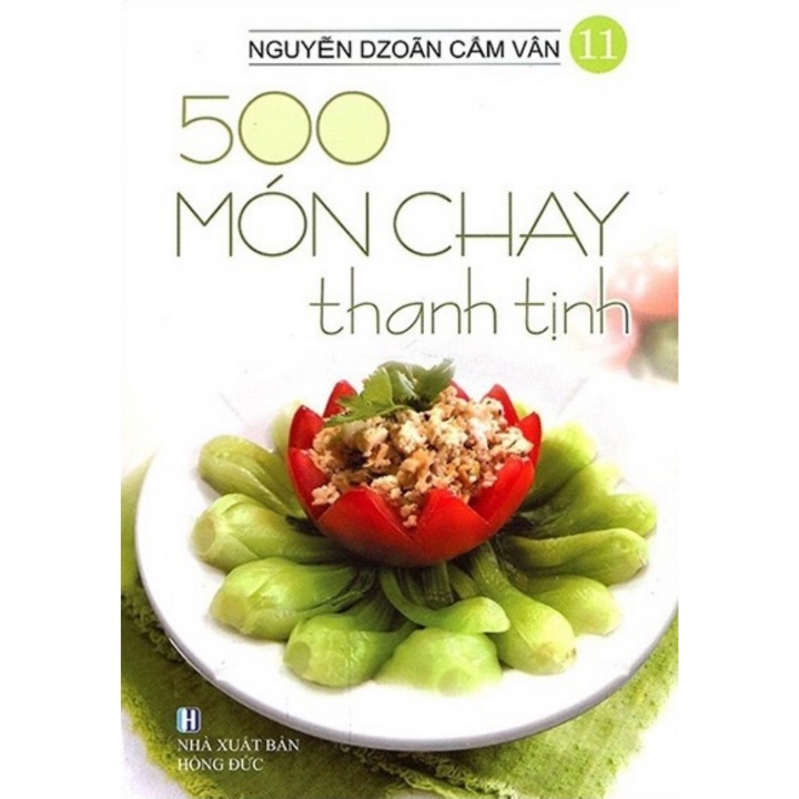 Sách - 500 Món Chay Thanh Tịnh - Tập 11