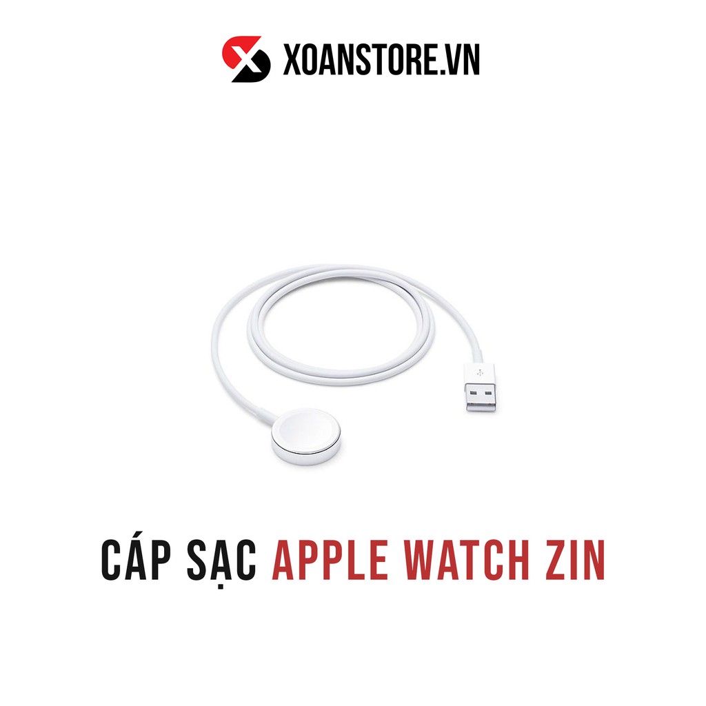 Dây sạc Apple Watch chính hãng tặng kèm dây đeo cao su GIÁ RẺ - CHẤT LƯỢNG - BẢO HÀNH HẬU MÃI | XOĂN STORE