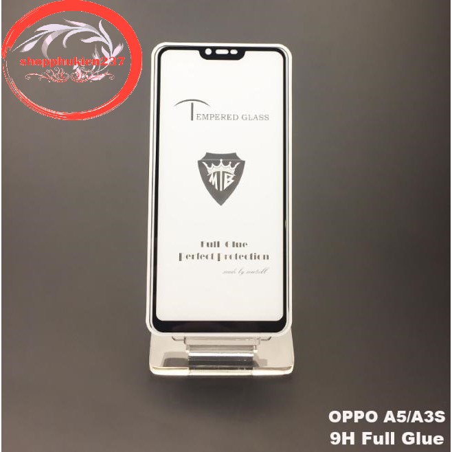 [Freeship toàn quốc từ 50k] KÍNH CƯỜNG LỰC OPPO A3S, A5 KÍNH FULL MÀN 5D CAO CẤP
