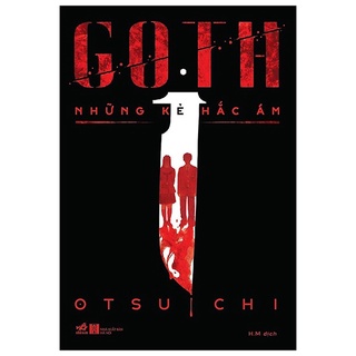 Sách - Goth - Những Kẻ Hắc Ám - Otsuichi