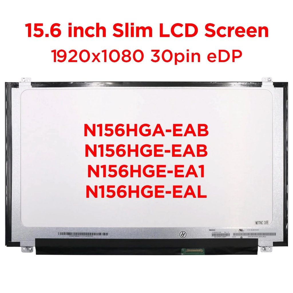 Màn Hình LCD Mỏng 15.6 inch N156HGA-EAB N156HGE-EAB N156HGE-EBB N156HGE-EA1 EA2 EB1 FHD 30pin