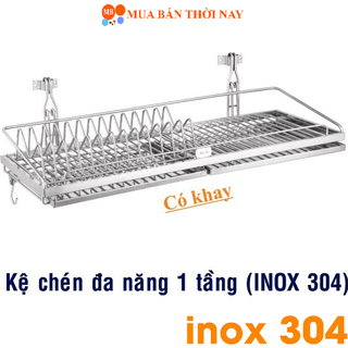 Kệ Chén Bát Đa Năng 1 Tầng Dạng Treo Có Khay Inox 304 Cao Cấp KC 01