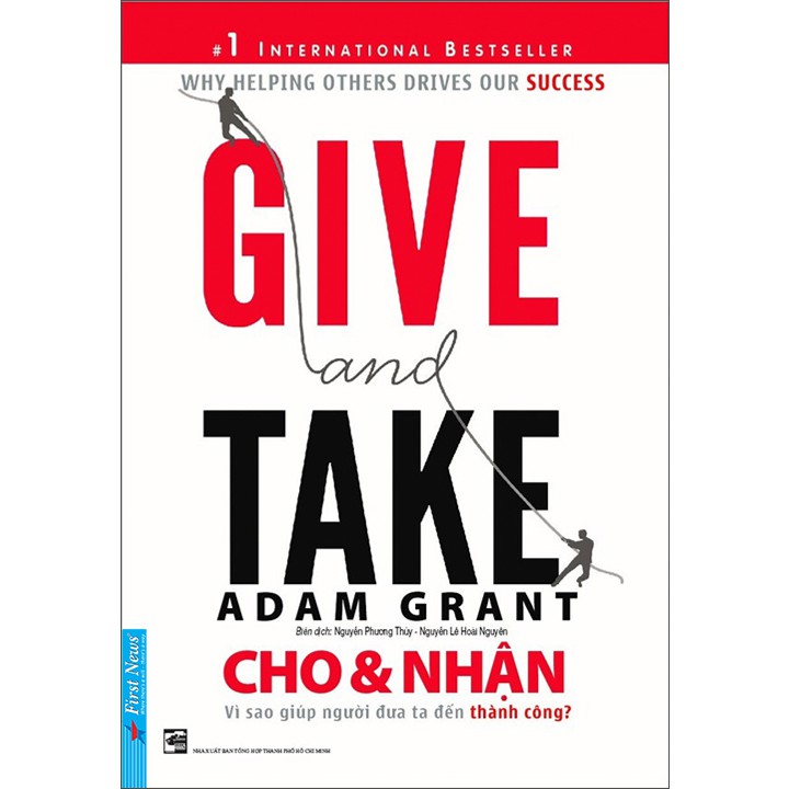 Sách - Combo Tác Giả Adam Grant (Tư duy ngược dịch chuyển thế giới 52118 + Cho và Nhận 54228) - FirstNews | BigBuy360 - bigbuy360.vn