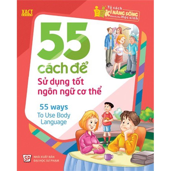 Sách: 55 Cách Để Sử Dụng Tốt Ngôn Ngữ Cơ Thể