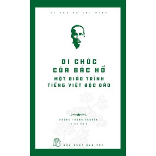 Di Chúc Của Bác Hồ - Một Giáo Trình Tiếng Việt Độc Đáo