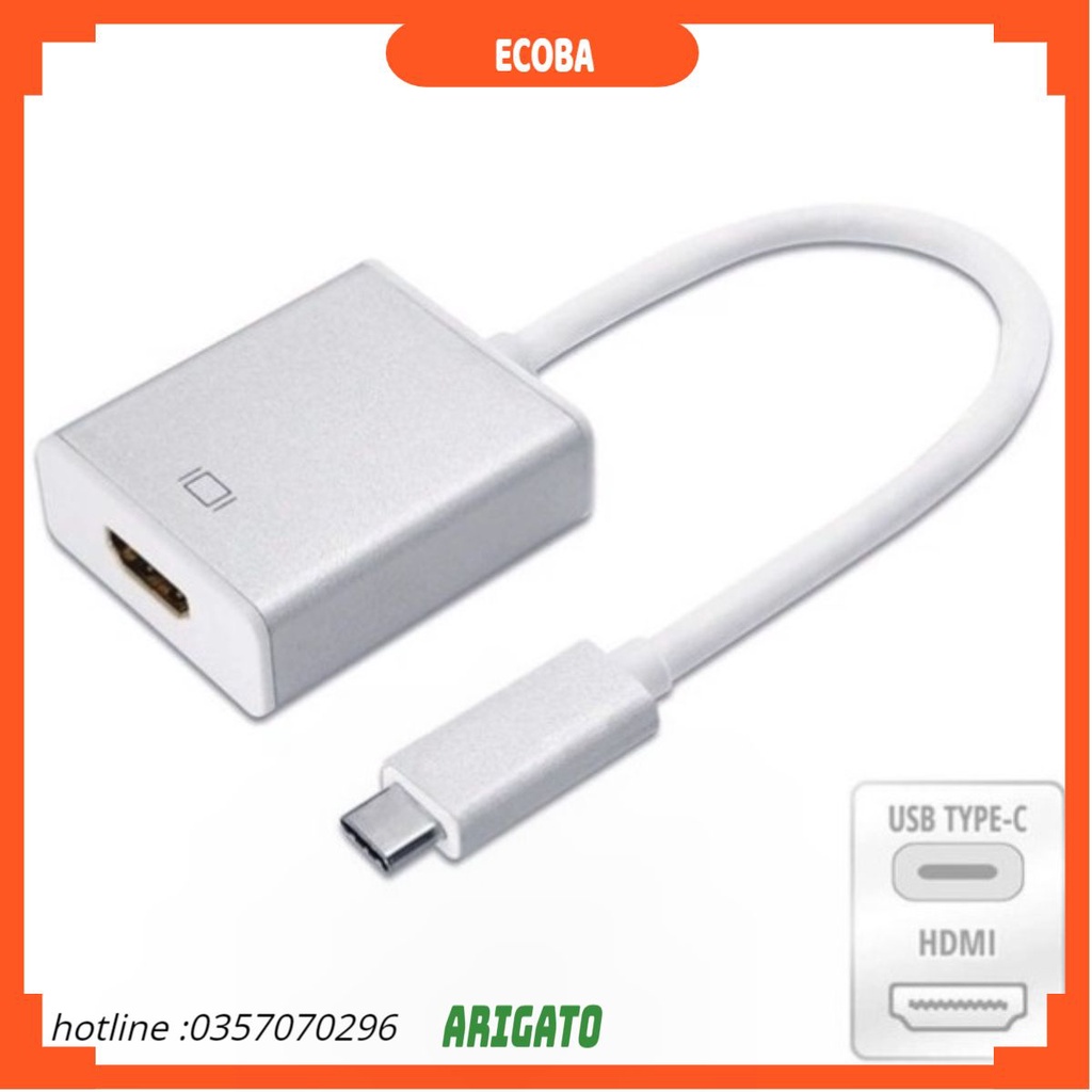 Cáp Chuyển Usb Type C 3.0 to vga , HDMI ARIGATO Đảm Bảo Chất Lượng.SHOP ECOBA