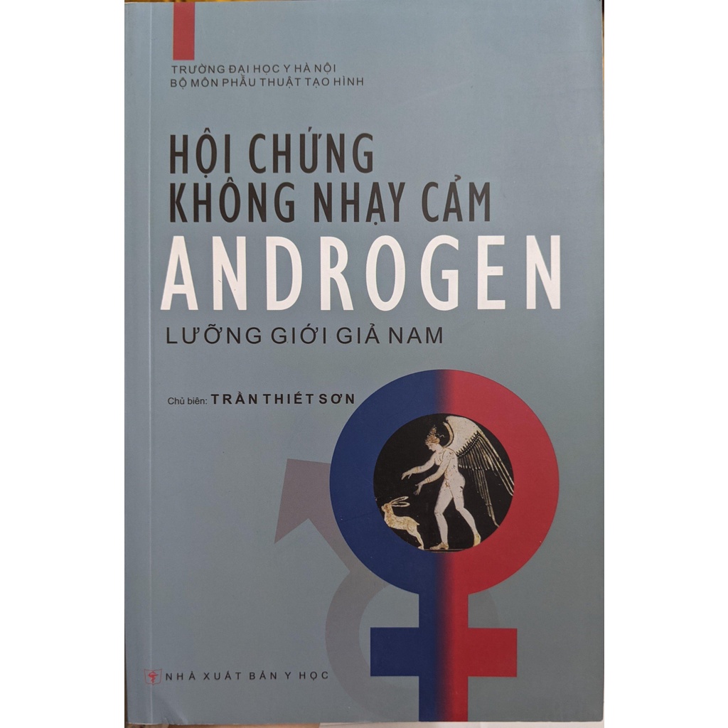 Sách - Hội chứng không nhạy cảm Androgen lưỡng giới giả nam