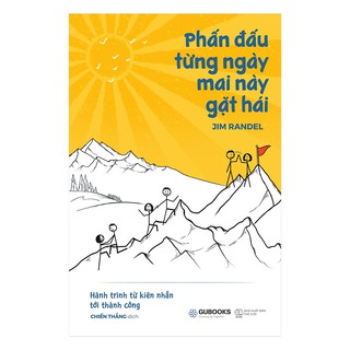 Phấn Đấu Từng Ngày, Mai Này Gặt Hái