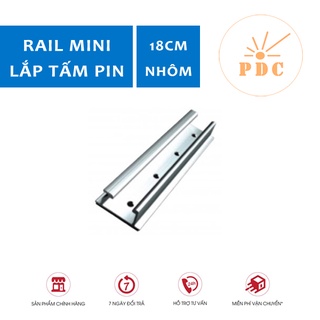 Thanh rail mini [DÀI 18cm] cố định tấm pin năng lượng mặt trời