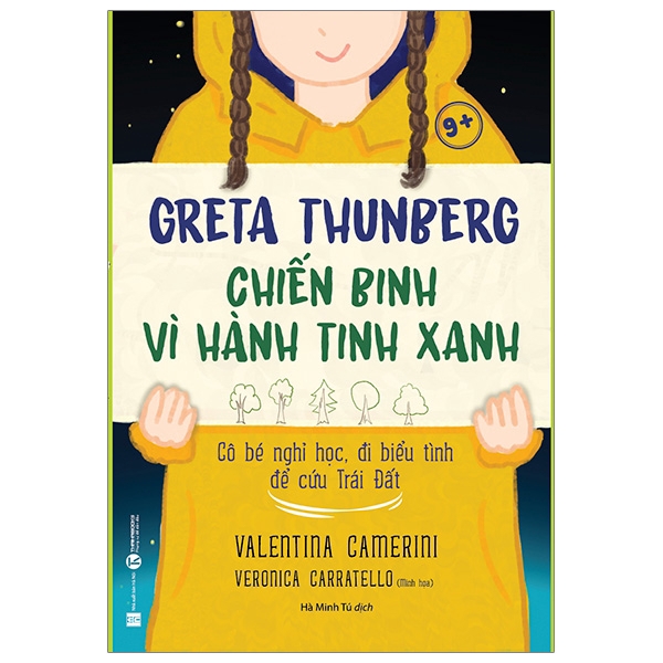 Sách - Greta Thunberg - Chiến Binh Vì Hành Tinh Xanh