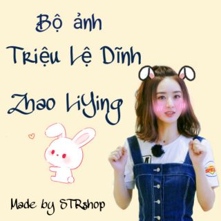 Bộ ảnh chủ đề Triệu Lệ Dĩnh