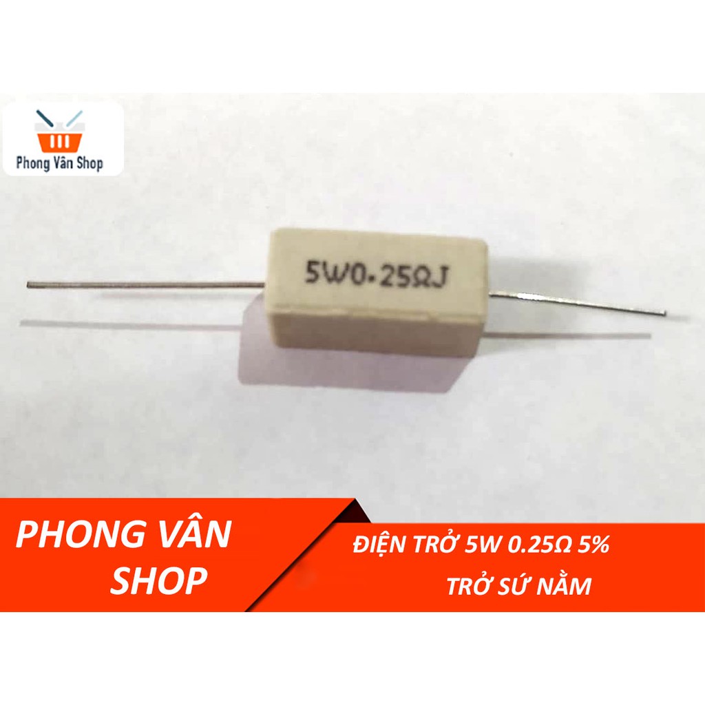 Điện trở 5W 0.25 ohm 5% - Trở sứ nằm