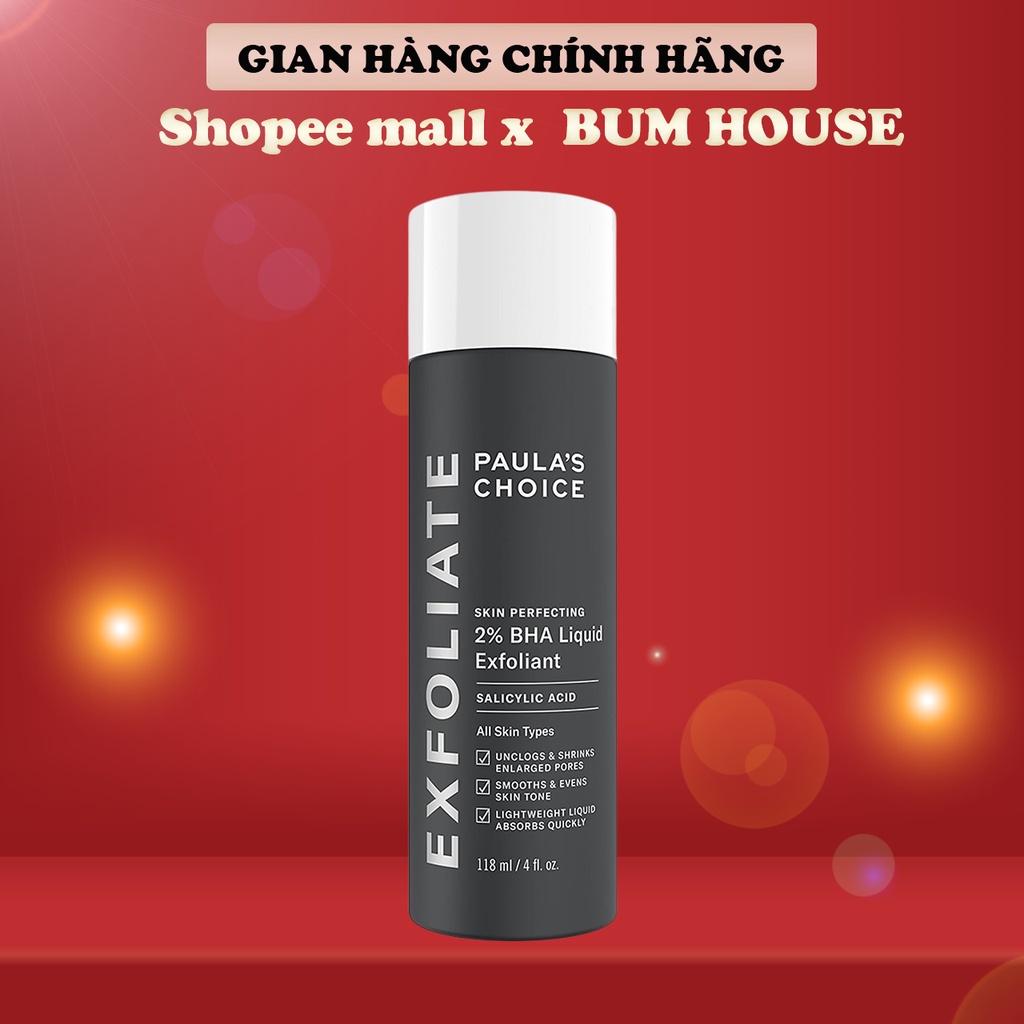 Dung Dịch Loại Bỏ Tế Bào Chết 2% BHA Paula's Choice Skin Perfecting 2% BHA Liquid Exfoliant (118ml)