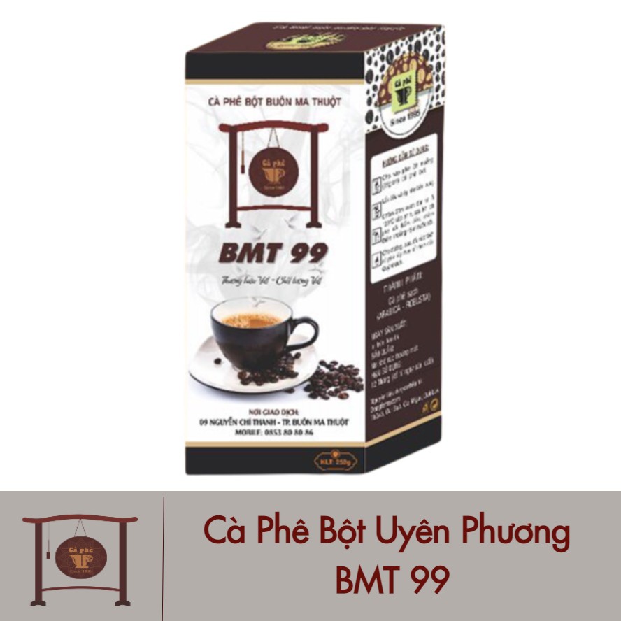 Cà Phê Bột Uyên Phương BMT 99