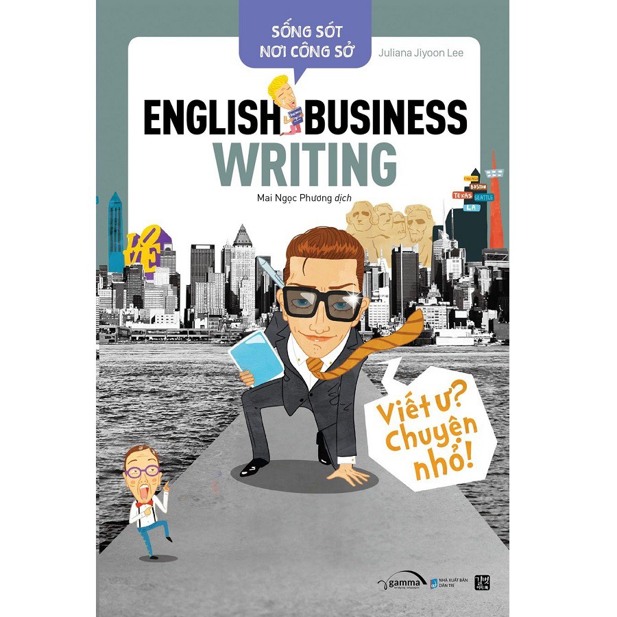 Sách - Sống Sót Nơi Công Sở - English Business Writing - Viết Ư? Chuyện Nhỏ 169K