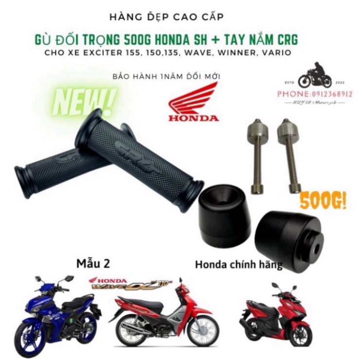 Gù Đối Trọng SH 500g Honda Chính Hãng + Tay Nắm CRG Gắn Wave, Exciter 150/155, Winner, Winner x, Vario Ảnh thật Sp
