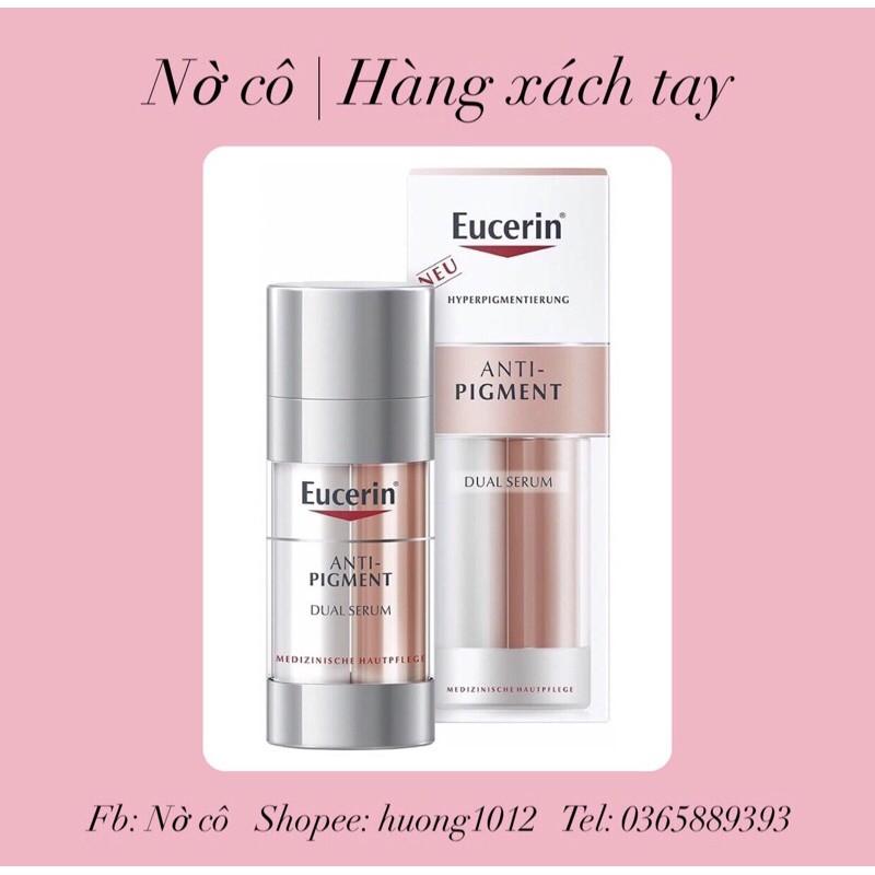 Tinh chất giảm thâm Eucerin Anti pigment Dual serum date 2026