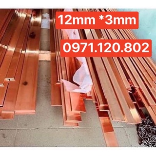 Đồng đỏ thanh bản 12mm*3mm (12x3) chiều dài 1m ; đồng đỏ xịn