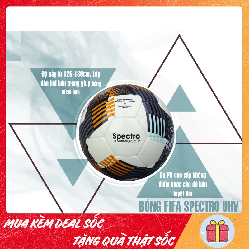 Bóng Động Lực Spectro UHV 2.07 SỐ 5 - Quả bóng đá đạt chuẩn thi đấu FIFA, kèm kim bơm và lưới