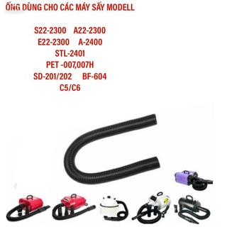 Ống dây sấy dành cho các máy sấy 1 motto và hai motto
