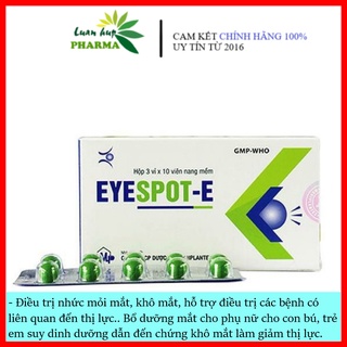 EYESPOT - E  Dùng cho người bị khô mắt, mỏi mắt, nhức mắt, giảm thị lực. Các bệnh liên quan đến thị lực...