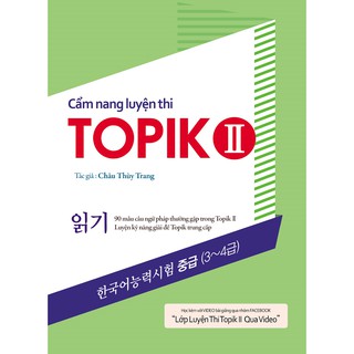 Sách - Cẩm Nang Luyện Thi Topik II (Kỹ Năng Đọc)