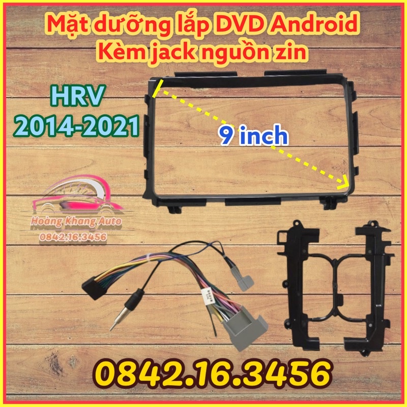 Mặt dưỡng Honda HRV 2014 - 2022, 9 INCH CÓ JACK NGUỒN ZIN