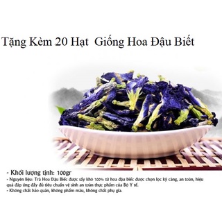 [100Gr Trà Hoa Đậu Biếc Sấy Khô] - Trà Thảo Mộc Hoa Đậu Biếc Bảo Quản Sấy Khô - Tặng Kèm Hạt Giống