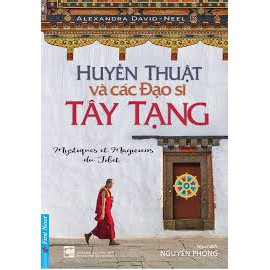 Sách - Huyền Thuật Và Các Đạo Sĩ Tây Tạng