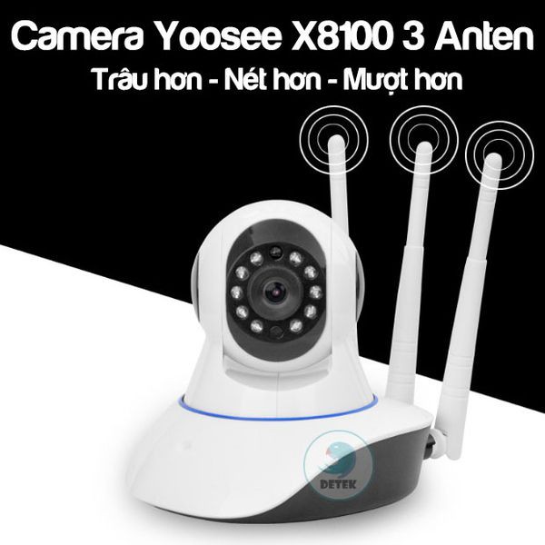 Camera IP Yoosee X8100 Phiên bản 2 với 3 Anten Râu trâu hơn rõ nét hơn