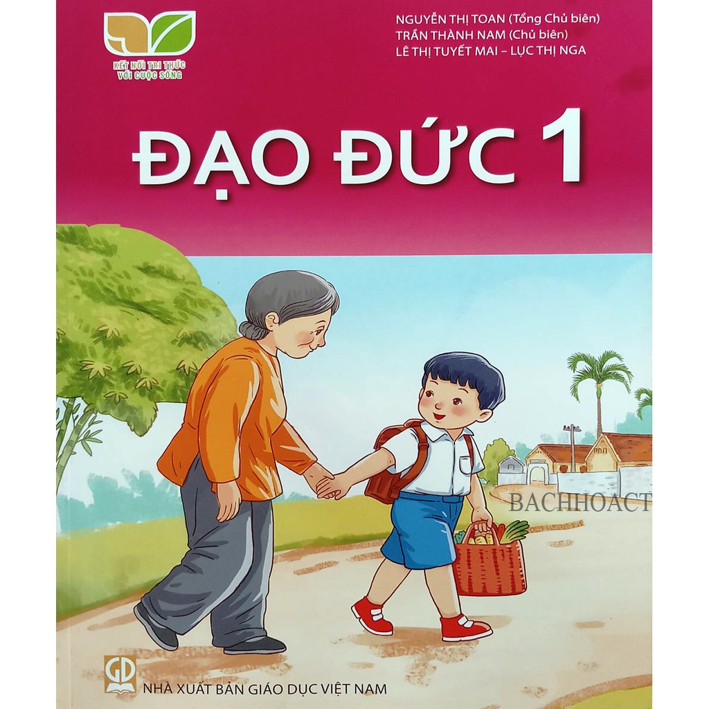 Sách giáo khoa - Đạo Đức 1 (thuộc bộ sách giáo khoa Kết nối Tri thức với Cuộc sống)