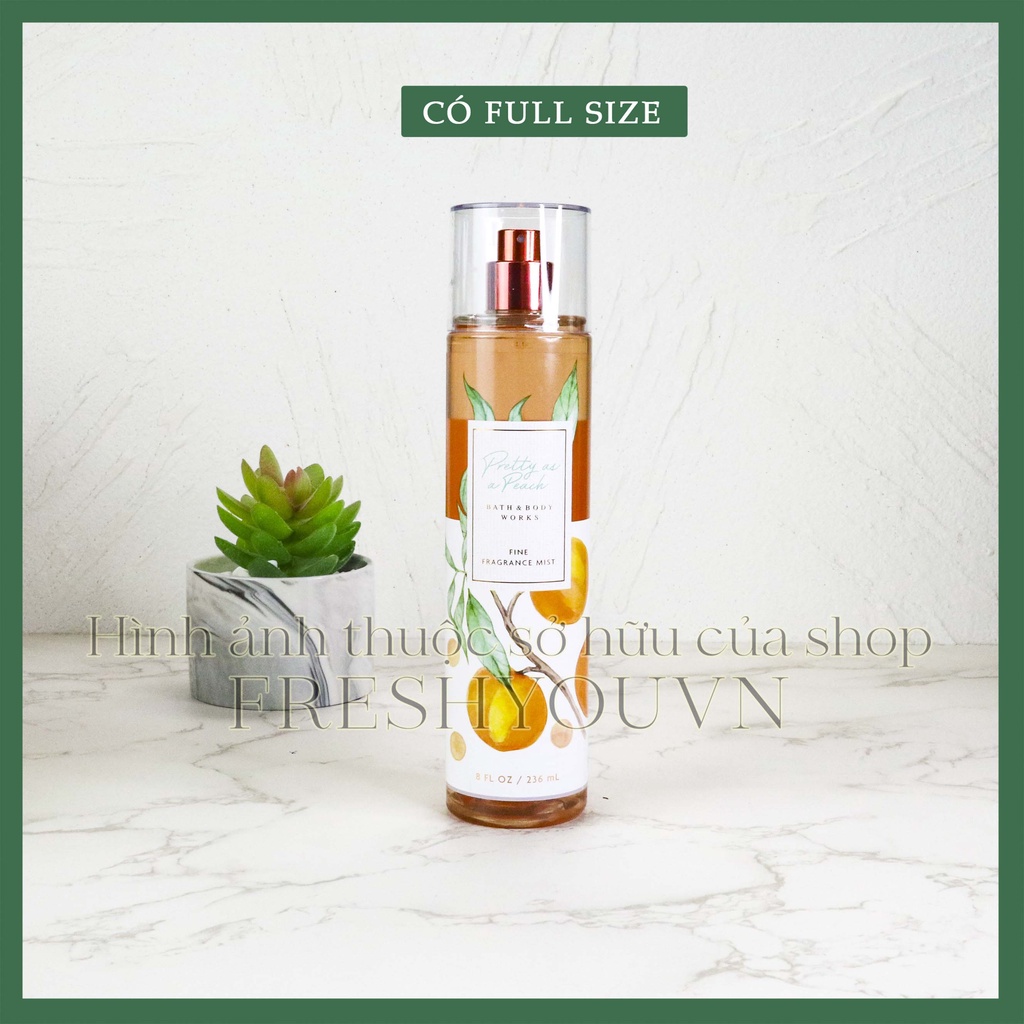 Pretty As A Peach - Xịt thơm toàn thân body mist khác Bath & Body Works - fresh you