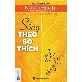 Sách - sống theo sở thích để sống lâu