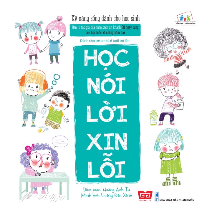Sách - Kỹ Năng Sống Dành Cho Học Sinh - Học Nói Lời Xin Lỗi