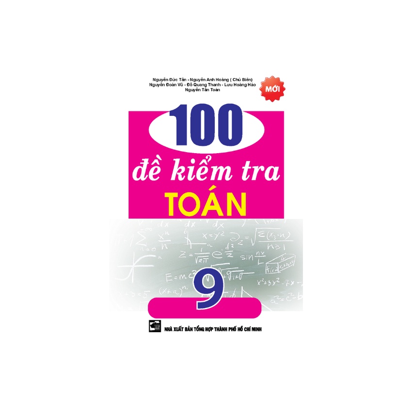 Sách - 100 Đề Kiểm Tra Toán 9