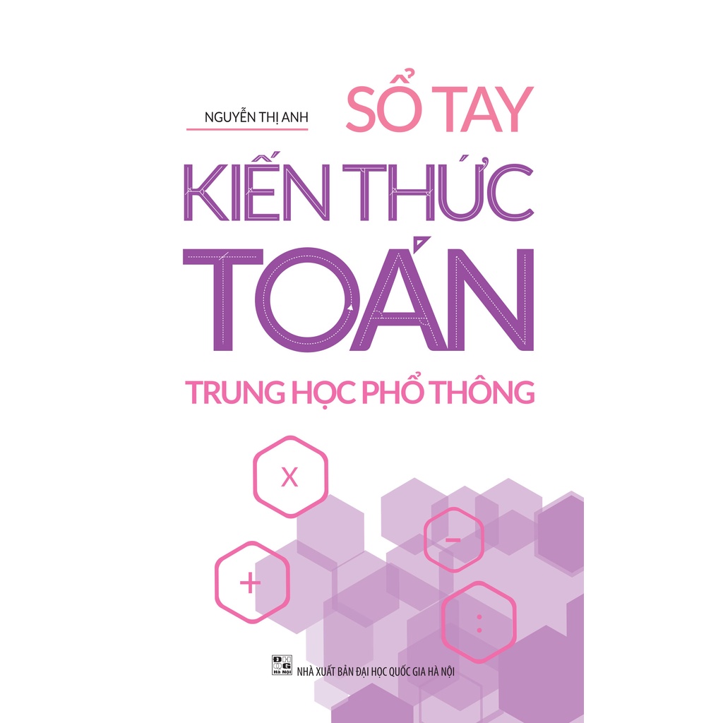 Sách: Sổ Tay Kiến Thức Toán Trung Học Phổ Thông
