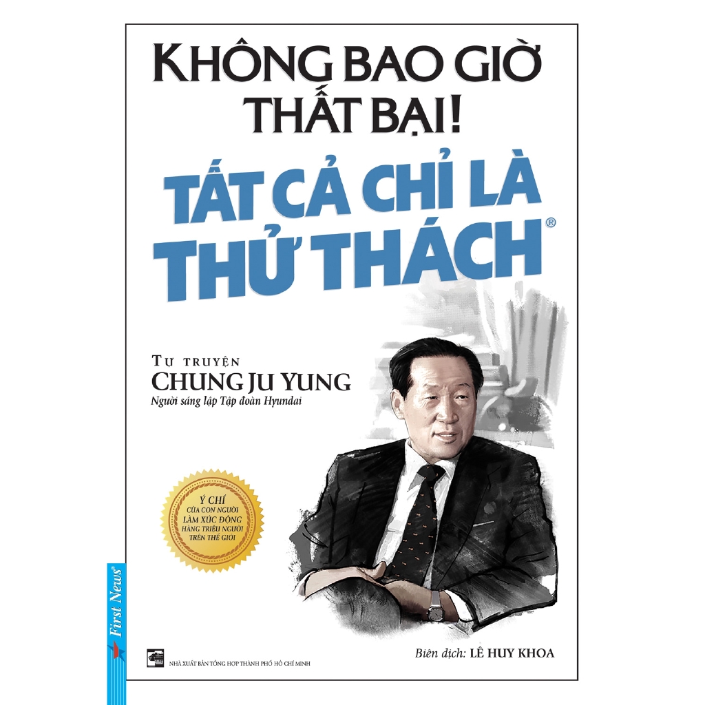 Sách - Không Bao Giờ Là Thất Bại! Tất Cả Là Thử Thách (Tái Bản 2019) | BigBuy360 - bigbuy360.vn