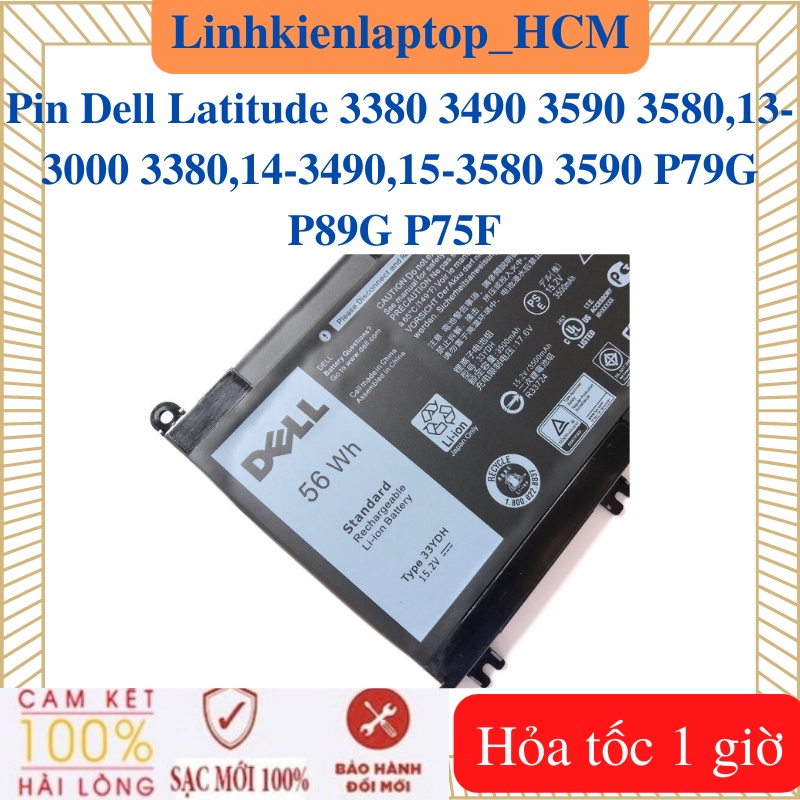 Pin Dell 33YDH Pin Latitude 3380 3490 3590 3580 13-3000 3380 14-3490 15-3580 3590 P79G P89G P75F