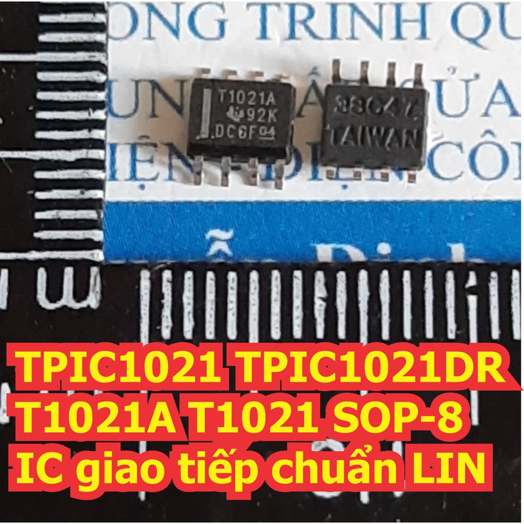 2 con TPIC1021 TPIC1021DR T1021A T1021 SOP-8 IC giao tiếp chuẩn LIN kde6715