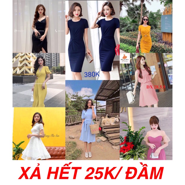 XẢ HÀNG DỌN KHO_ ĐẦM NỮ ĐỒNG GIÁ 25K_ KO CHỌN MẪU_ GIAO NGẪU NHIÊN