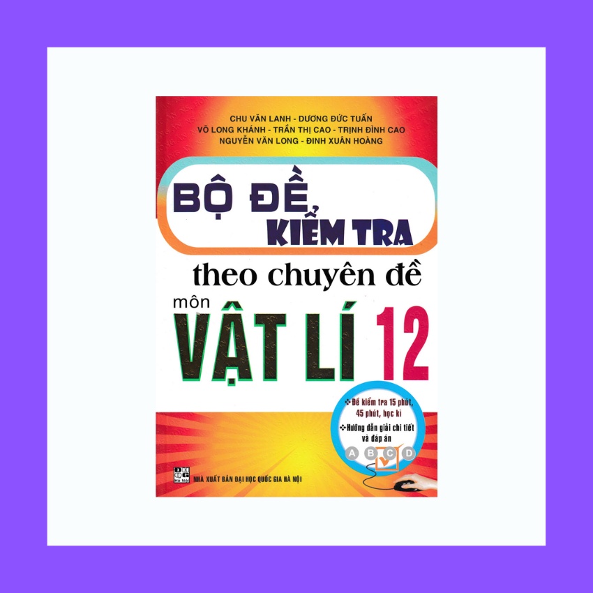 Sách - Bộ Đề Kiểm Tra Theo Chuyên Đề Môn Vật Lí 12