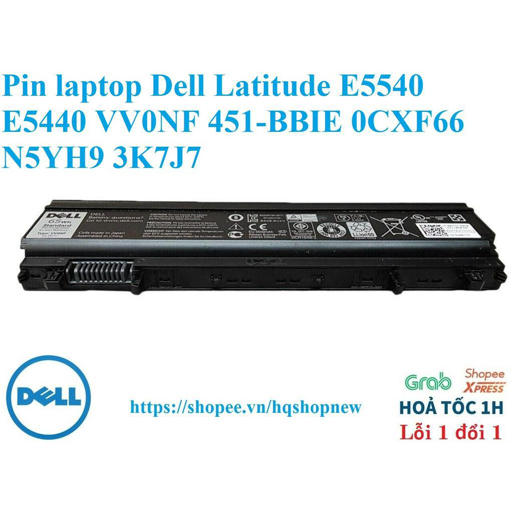 ⚡[Pin zin] Pin laptop Dell Latitude E5540 E5440 VV0NF 451-BBIE 0CXF66 N5YH9 3K7J7 Pin Zin