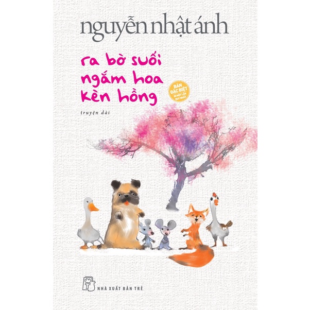 Sách - Ra bờ suối ngắm hoa kèn hồng - Nguyễn Nhật Ánh - NXB Trẻ