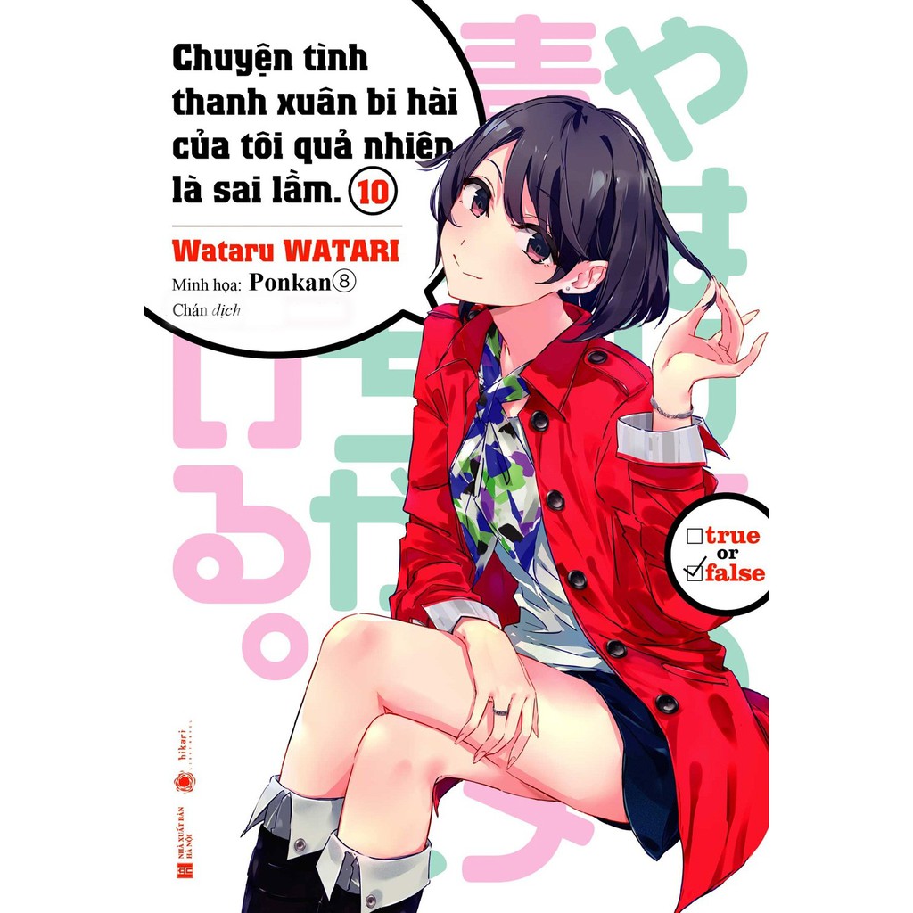 Sách - Light Novel Chuyện tình thanh xuân bi hài của tôi quả nhiên là sai lầm lẻ 1-12 6.5 10.5 10 11 12