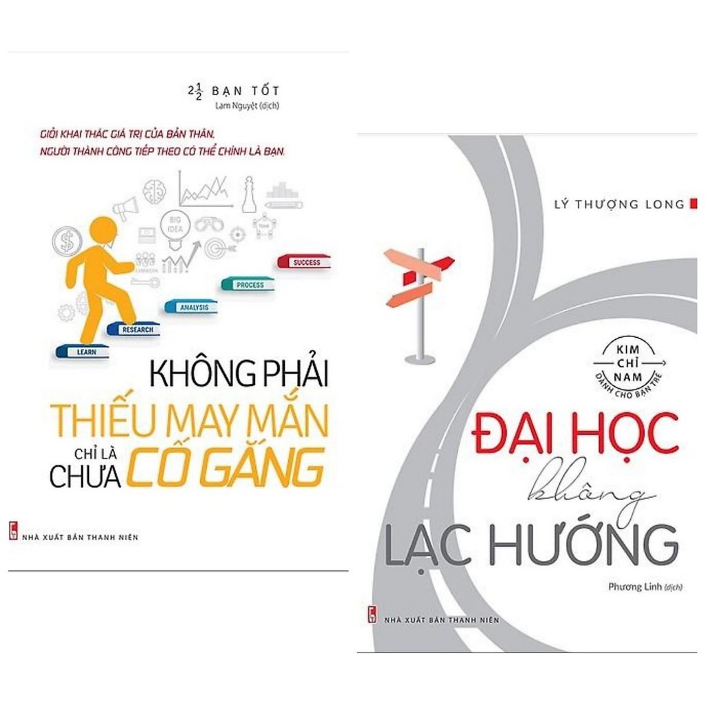 Sách - Combo Không Phải Thiếu May Mắn Chỉ Là Chưa Cố Gắng + Đại Học Không Lạc Hướng