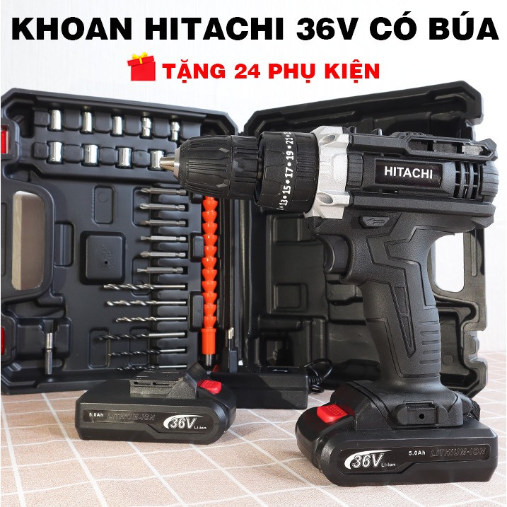 MÁY KHOAN PIN HITACHI 36V 3 CHỨC NĂNG - 2 Pin - CÓ BÚA LÕI ĐỒNG 100% - TẶNG BỘ 24 PHỤ KIỆN