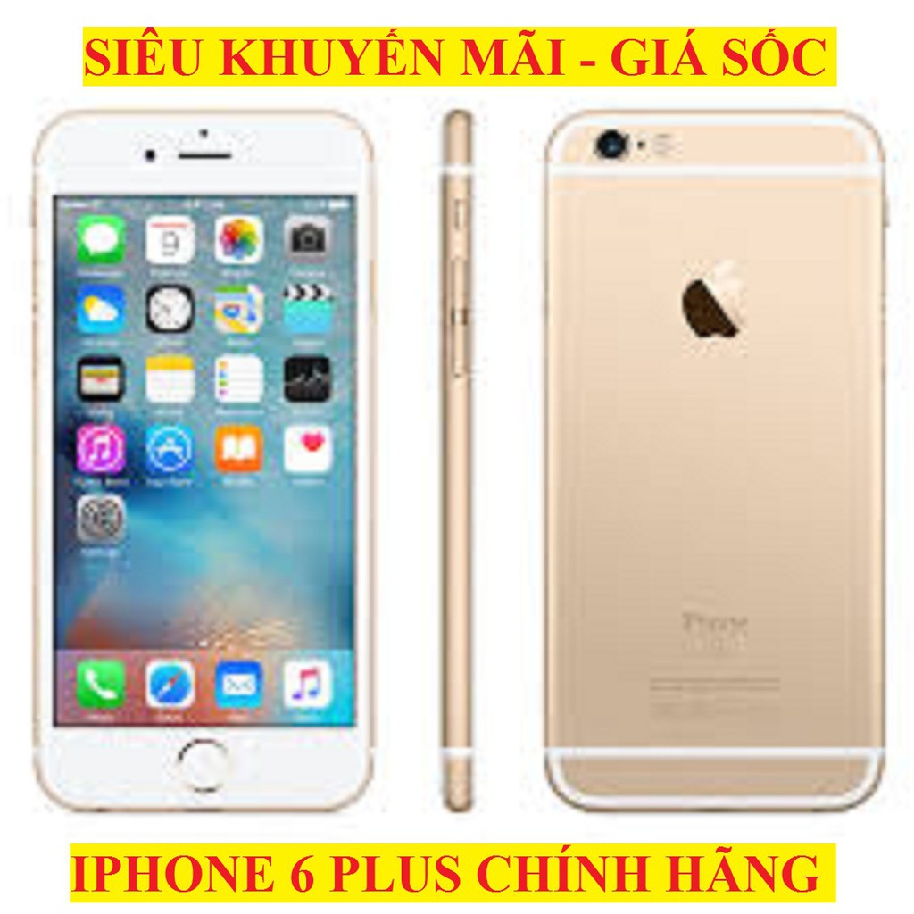 điện thoại Apple Iphone 6 Plus 64G bản Quốc Tế mới 99% - Đủ Màu - BH 1 đổi 1