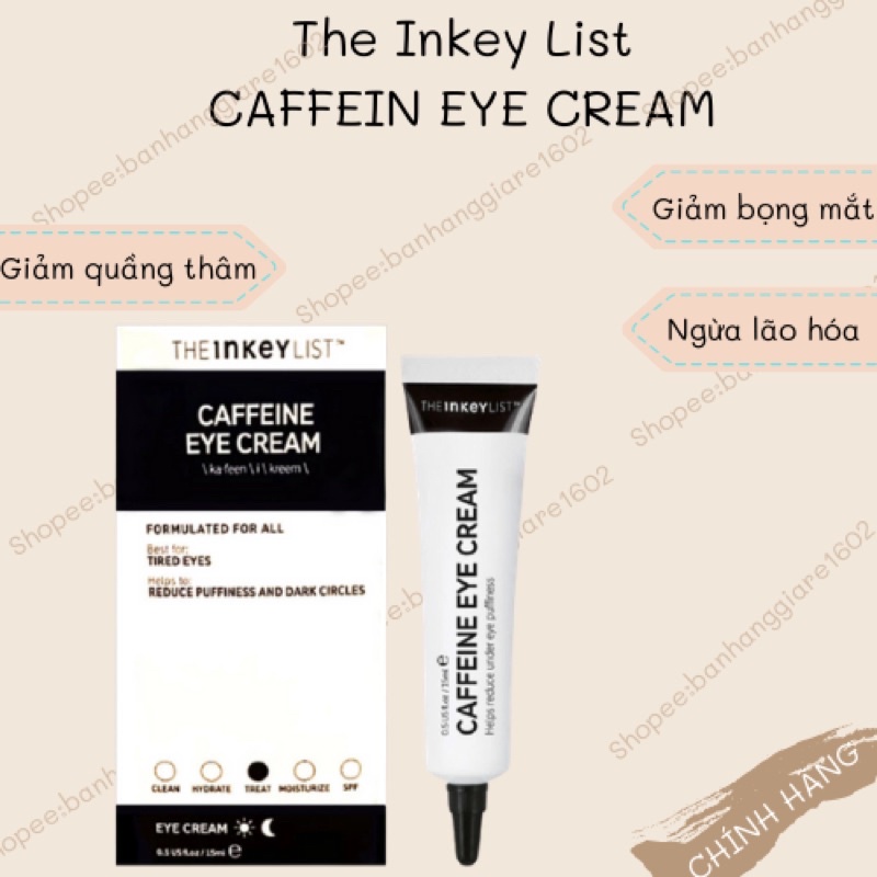 The Inkey List Caffein Eyecream Kem mắt giảm thâm quầng mắt, bọng mắt