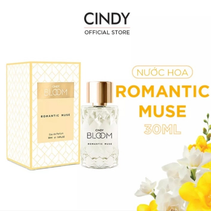 Nước hoa nữ CINDY BLOOM ROMANTIC MUSE mùi hương quyến rũ lãng mạn 30ml chính hãng