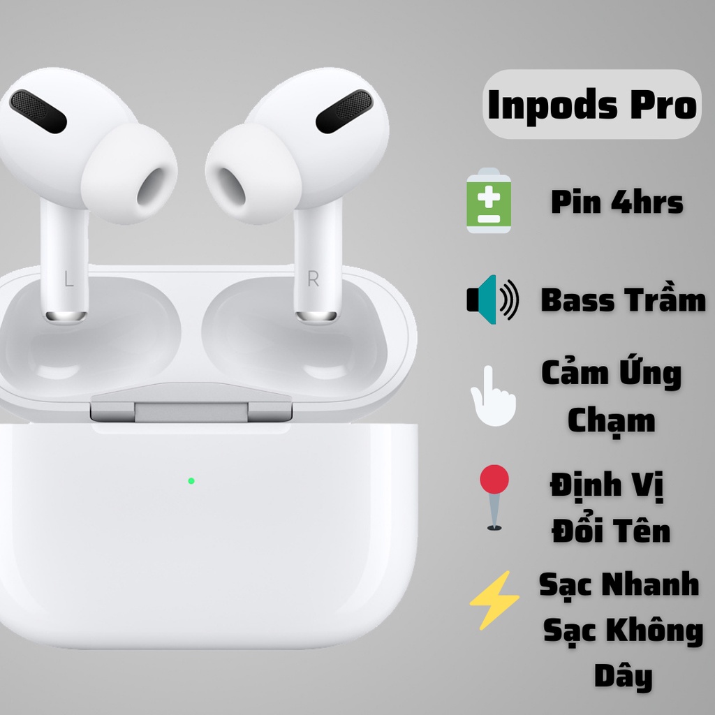 Tai nghe Bluetooth Inpods Pro Phiên Bản Nâng Cấp Hỗ Trợ Mọi Dòng Máy, Mic Đàm Thoại HD, Đổi Tên, Định Vị
